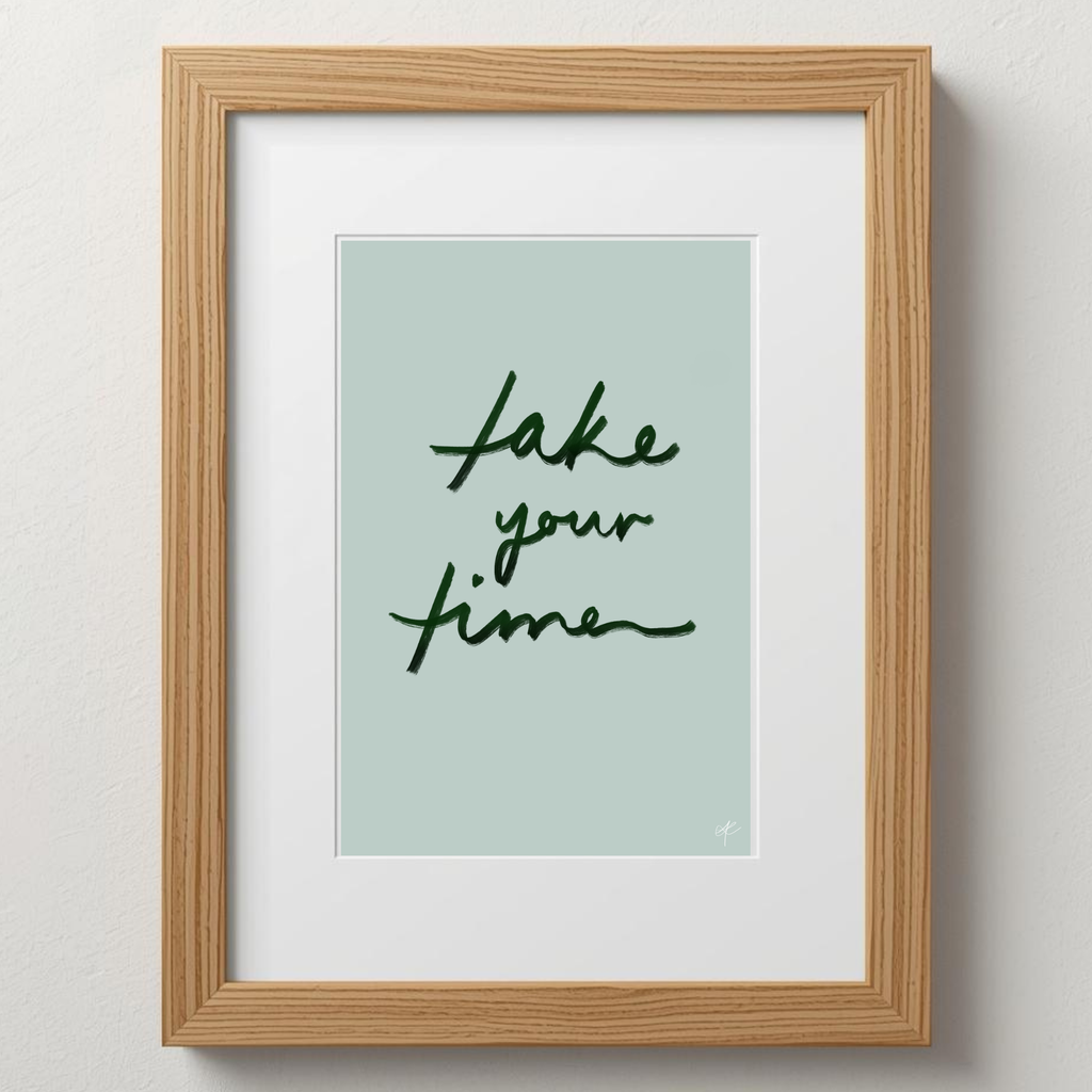 'Take Your Time'