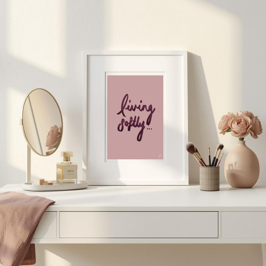 'Living Softly'